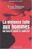 La violence faite aux hommes