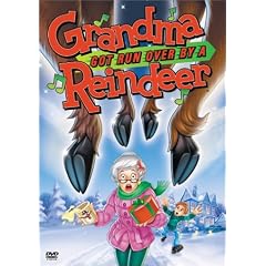 Grandma Got Run Over By A Reindeer