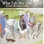 What Life Was Like: In the Age of Chivalry : Medieval Europe Ad 800-1500 (What Life Was Like)