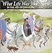 What Life Was Like: In the Age of Chivalry : Medieval Europe Ad 800-1500 (What Life Was Like)