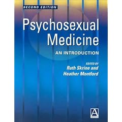 Psychosexual Medicine: An Introduction (Hodder Arnold Publication)