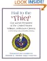 Hail to the Thief: Our 42nd President of the United States William Jefferson Clinton