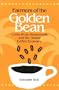Farmers of the Golden Bean: Costa Rican Households and the Global Coffee Economy