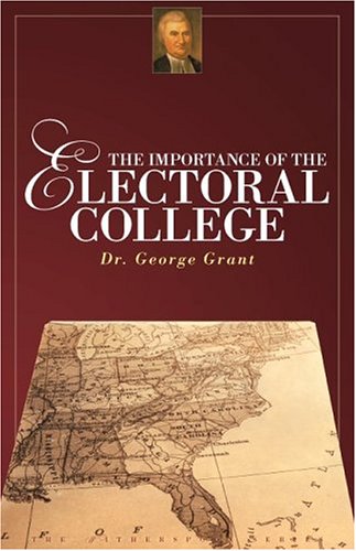 The Importance of the Electoral College