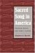 Book Sacred Song in America: Religion, Music, and Public Culture (Public Express Religion America)