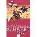 Das zerbrochene Schwert. Alanna von Trebonds Abenteuer 03.