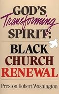 God's Transforming Spirit: Black Church Renewal
