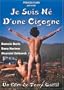 Children of the Stork ( Je suis n� d'une cigogne ) [ NON-USA FORMAT, PAL, Reg.2 Import - France ]
