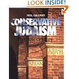 Conservative Judaism: The New Century by  Neil Gillman