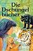 Die Dschungelbücher (Gebundene Ausgabe)