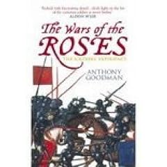 The Wars of the Roses: The Soldiers' Experience