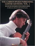 The Christopher Parkening Guitar Method - Volume 1 (Revised) - Book