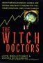 The Witch Doctors