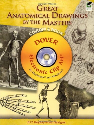great anatomical drawings by the masters cd rom and book dover electronic clip art