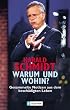 Warum und wohin?: Gesammelte Notizen aus dem besch�digten Leben