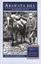 Arawata Bill: The story of legendary gold prospector William James O'Leary (New Zealand lives)