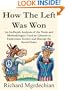 How The Left Was Won: An In-Depth Analysis of the Tools and Methodologies Used by Liberals to Undermine Society and Disrupt the Social Order