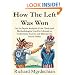 How The Left Was Won: An In-Depth Analysis of the Tools and Methodologies Used by Liberals to Undermine Society and Disrupt the Social Order