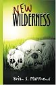 New Wilderness
