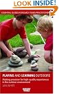 Playing and Learning...