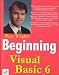 Beginning Visual Basic 6 (Wrox Press)