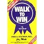 Walk To Win: The Easy 4 Day Diet & Fitness Plan