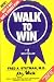 Walk To Win: The Easy 4 Day Diet & Fitness Plan