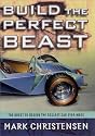 Build the Perfect Beast: The Quest to Design the Coolest Car Ever Made