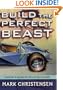 Build the Perfect Beast: The Quest to Design the Coolest Car Ever Made