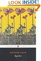 Pygmalion: A Romance in five Acts (Penguin Classics)