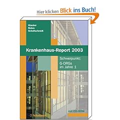 Krankenhaus-Report 2003. Schwerpunkt: G-DRGs im Jahre 1