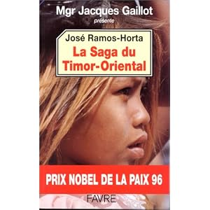 La Saga du Timor-Oriental, pr�face de Monseigneur Jacques Gaillot