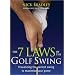 The 7 Laws of the Golf Swing