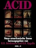 ACID - Neue amerikanische Szene - Rolf D. Brinkmann, Ralf-Rainer Rygulla