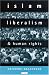 Islam, Liberalism and Human Rights