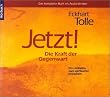 Jetzt. Die Kraft der Gegenwart. 8 CDs.
