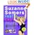 Suzanne Somers' Fast and Easy: Lose Weight the Somersize Way with Quick, Delicious Meals for the Entire Family!