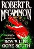 Boys Life Gone South: 2 Classic Volumes from the New York Times Bestselling Author