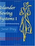 Islander Sewing Systems I: For Personal and Professional Sewing