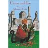 Come and Go: A Ghostly Comedy