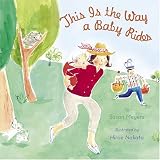 Image of This Is the Way a Baby Rides