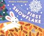 Bunny's First Snowflake Board Book