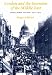 Book London and the Invention of the Middle East: Money, Power, and War, 1902-1922