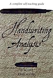 Handwriting Analysis: A complete self-teaching guide