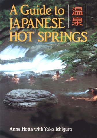 City Travel Guides Discounted  Books : A Guide to Japanese Hot Springs