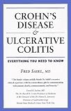 Crohn's Disease and Ulcerative Colitis: Everything You Need to Know (Your Personal Health)