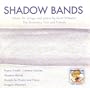 Shadow Bands: Music for Strings & Piano by Scott Wheeler