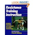 Resistance Training Instruction: Advanced Principles and Technique for Fitness Professionals