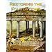 Restoring the Foundations: An Integrated Approach to Healing Ministry