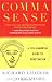 Comma Sense: A Fun-damental Guide to Punctuation